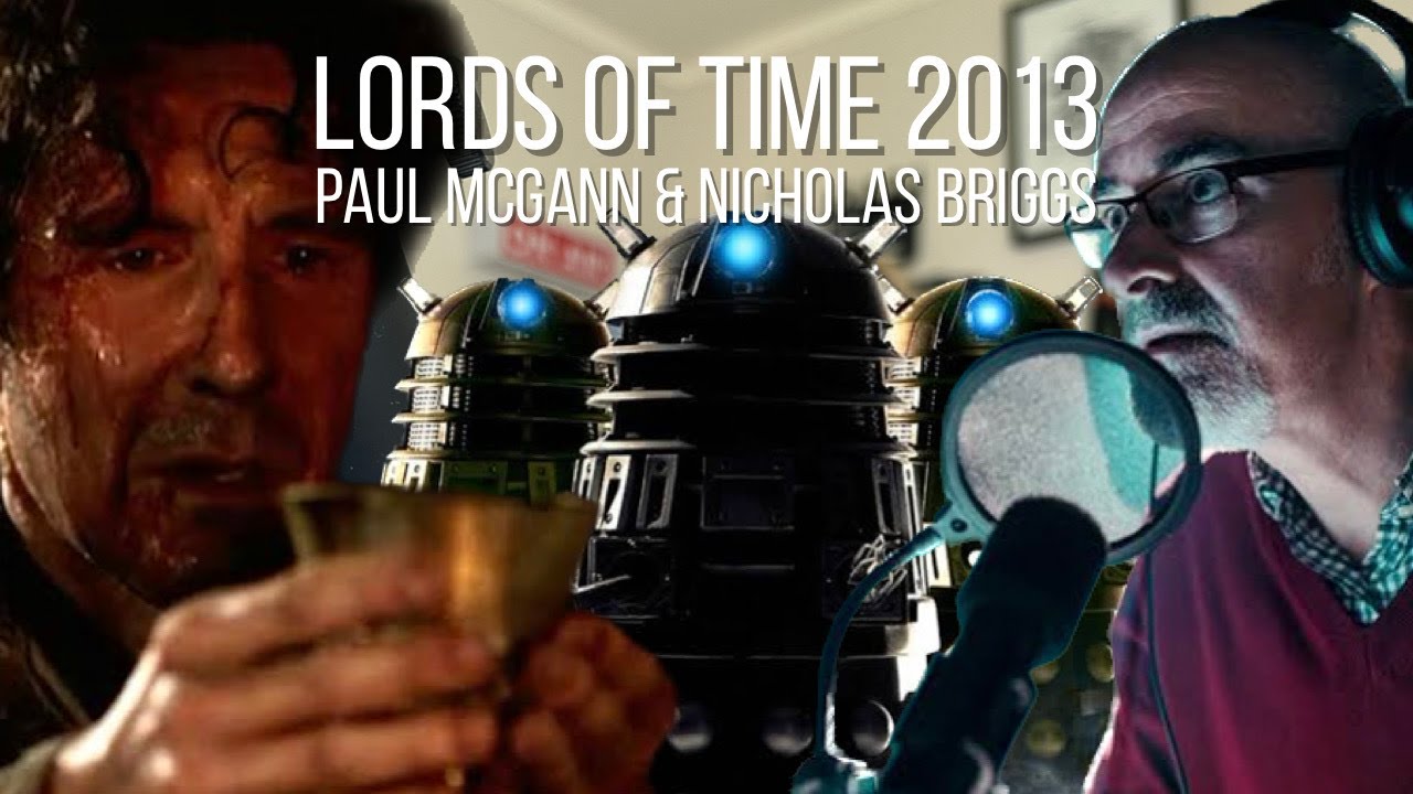 Lords of Time Interviews - McGann and Briggs