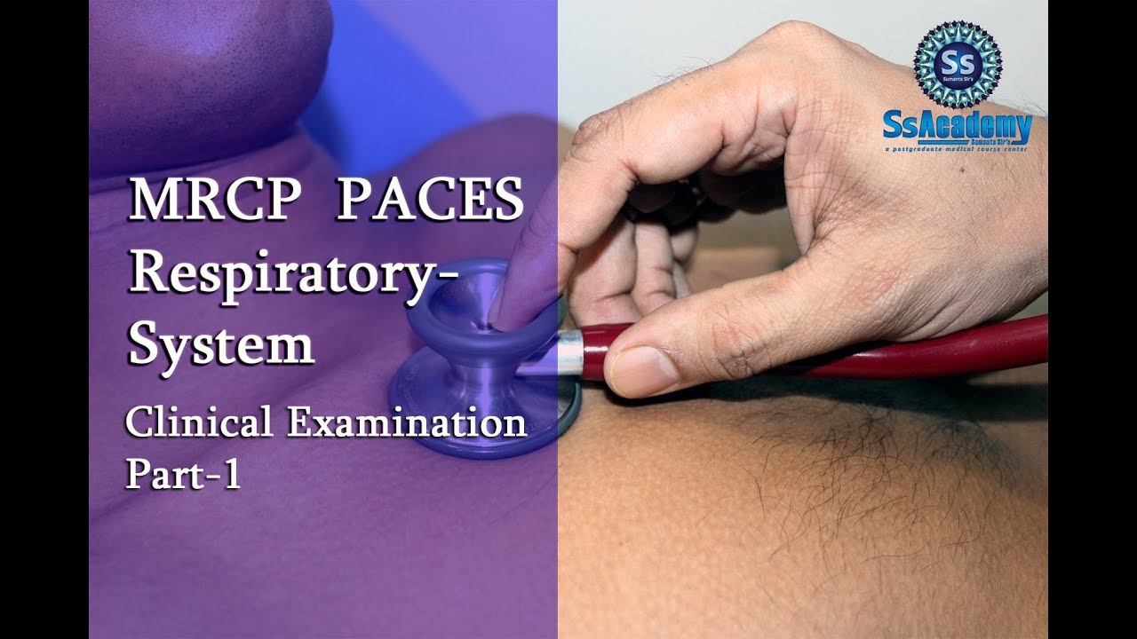 MRCP UK PACES Station-01  Respiratory System -Part-1  (International Intensive Course 2017)