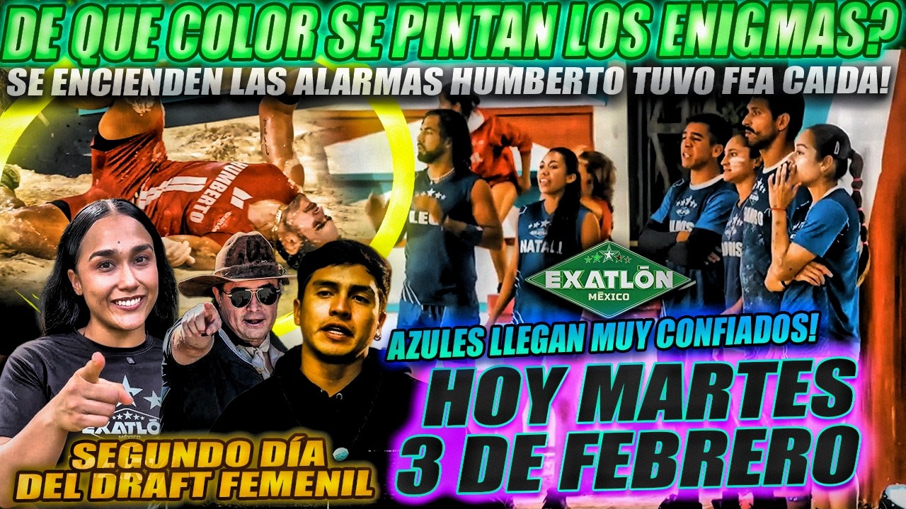 HOY MARTES 3 DE FEBRERO EN EXATLON⚡HUMBERTO TIENE FEA CAIDA Y QUIENES GANAN DUELO DE LOS ENIGMAS??