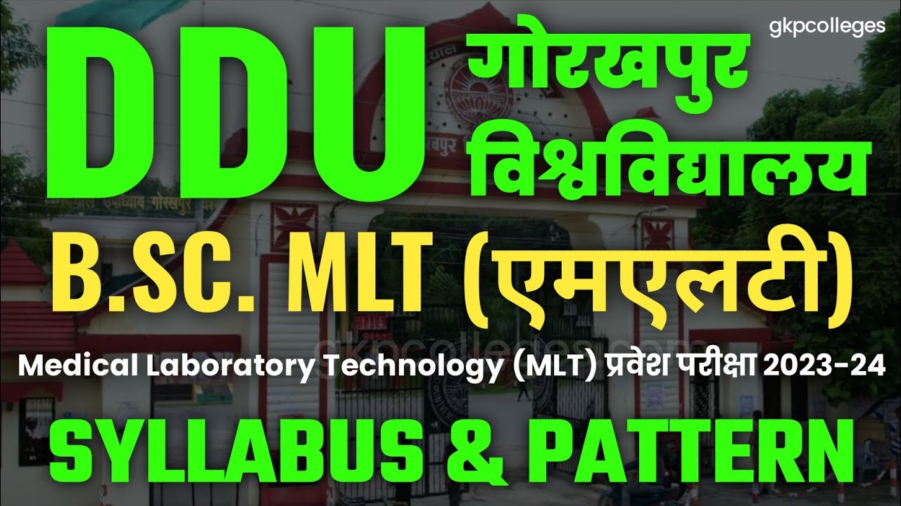 DDU BSc MLT Entrance Exam 2023-24 Pattern and Syllabus | Gorakhpur University