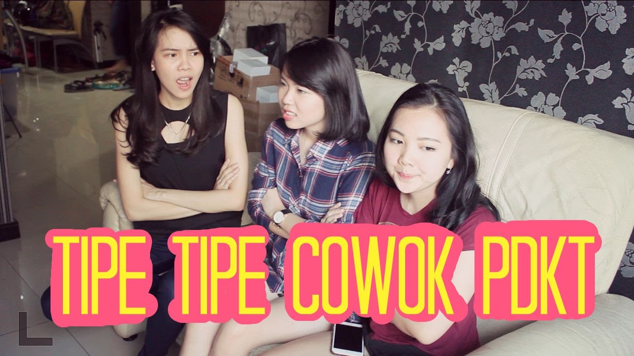 TIPE-TIPE COWOK WAKTU PDKT ft. Last Day Production & Kevin Anggara