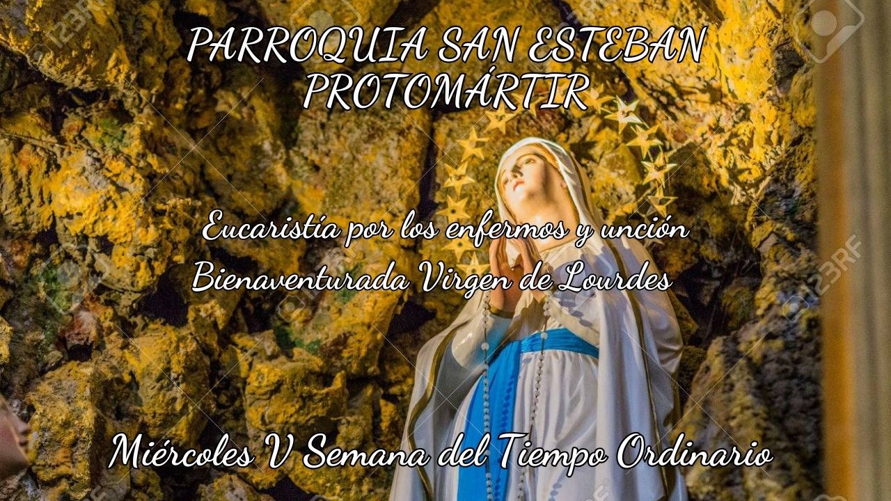Miércoles V Semana del Tiempo Ordinario 12m