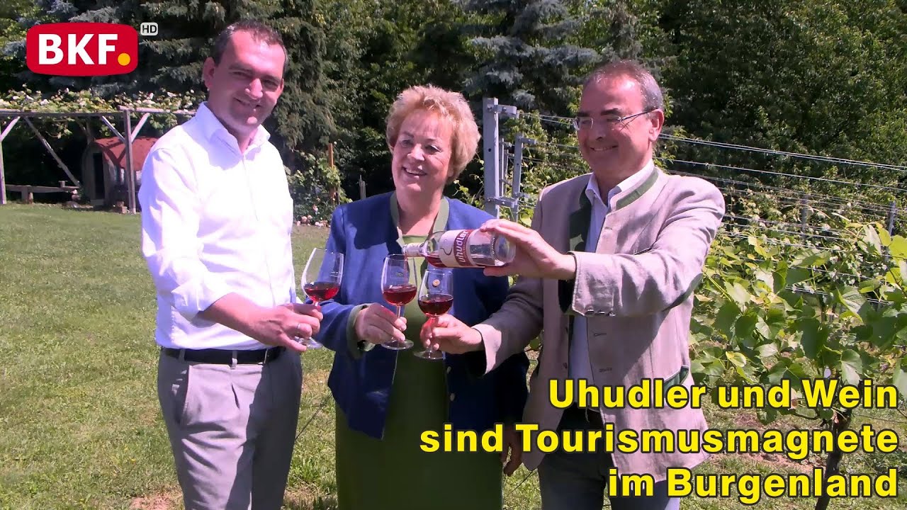 3. 6. 2022 - Uhudler & Wein – Tourismusmagnete im Burgenland - BKF TV