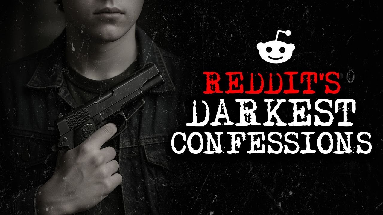Darkest Reddit Confessions [30]