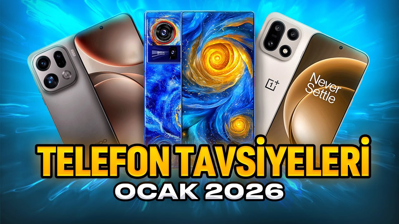 Telefon Tavsiyeleri - Ocak 2026