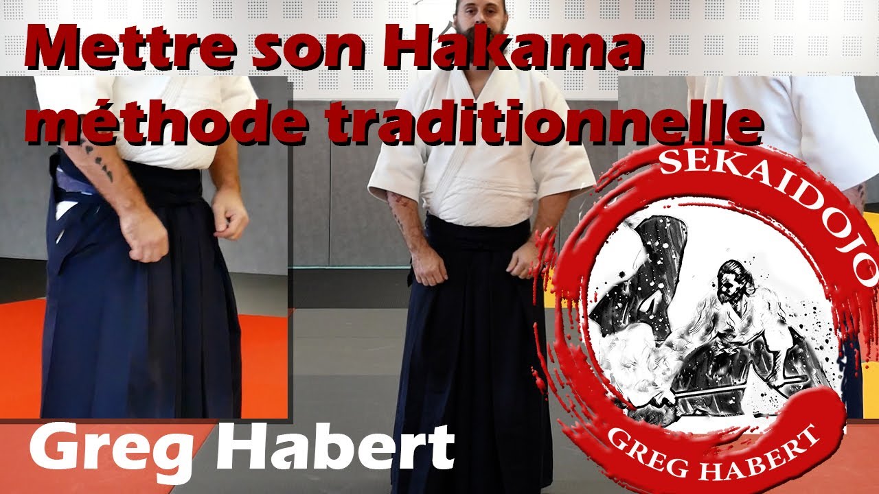 Comment mettre son Hakama, méthode traditionnelle par Greg Habert.