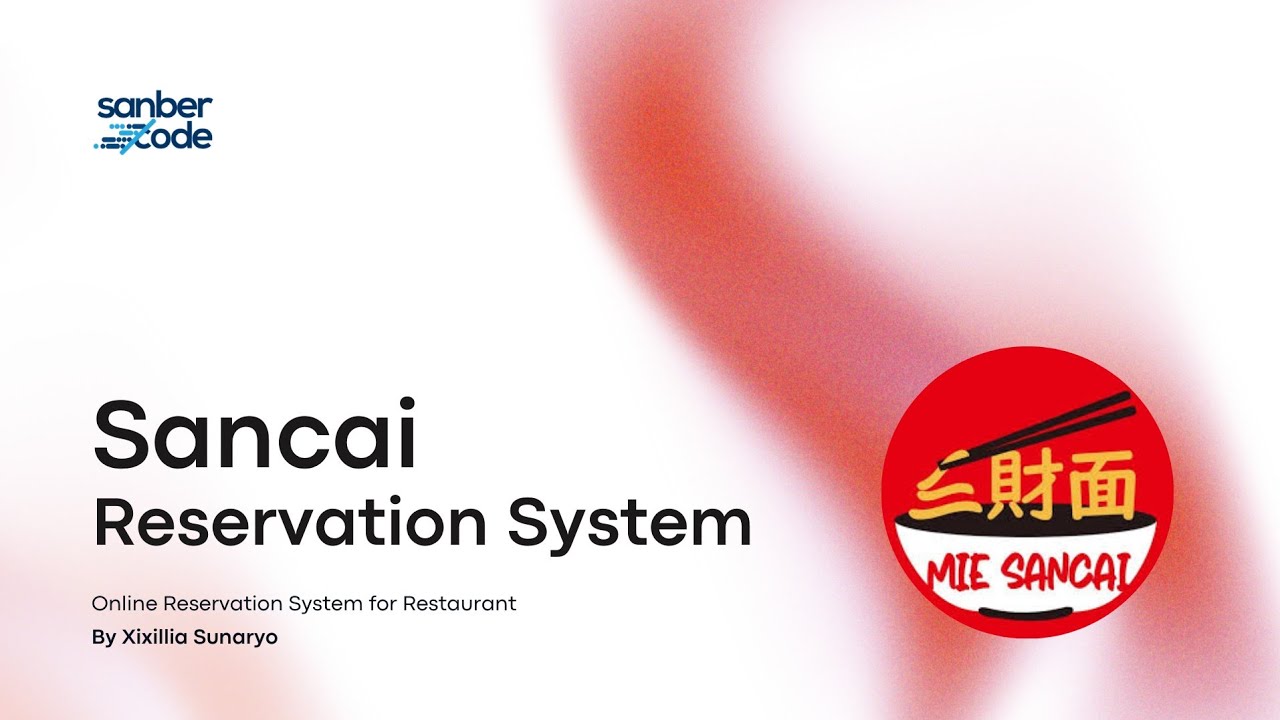 Final Project Golang Sanbercode Batch 74 : Sancai Reservation System