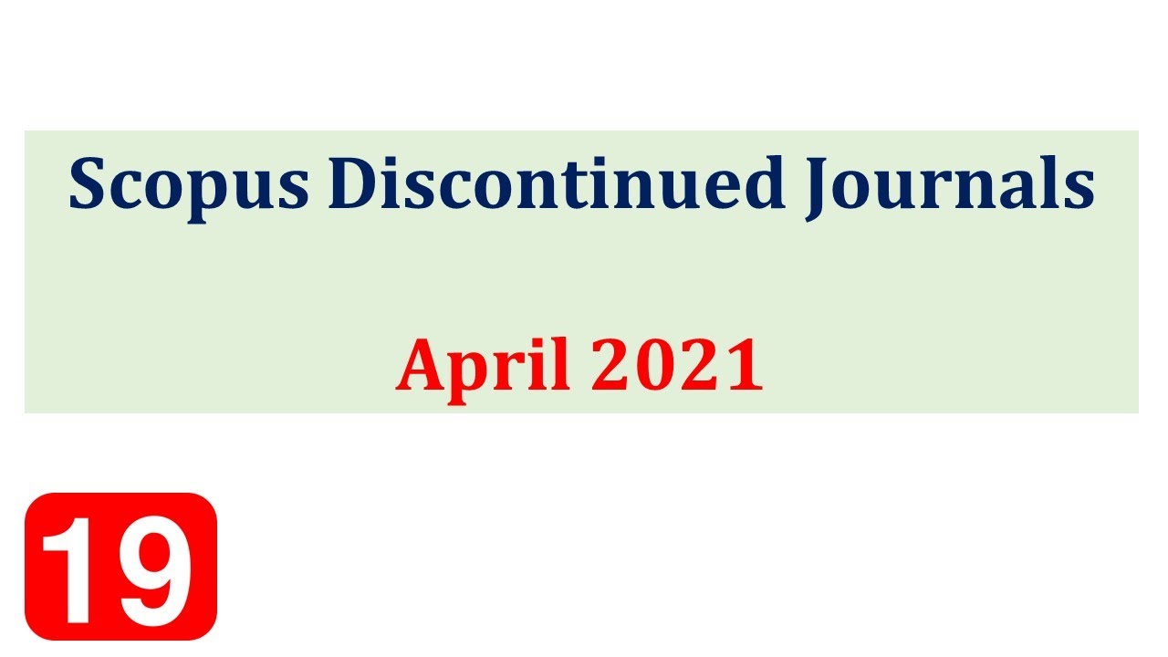 Discontinued Scopus Journal from April 2021 | Scopus removed journals