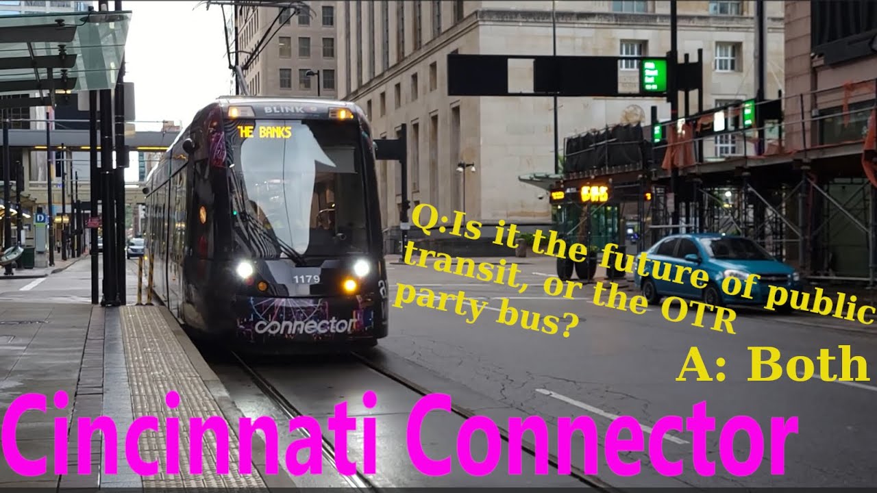 Cincinnati Connector Streetcar - Downtown to OTR
