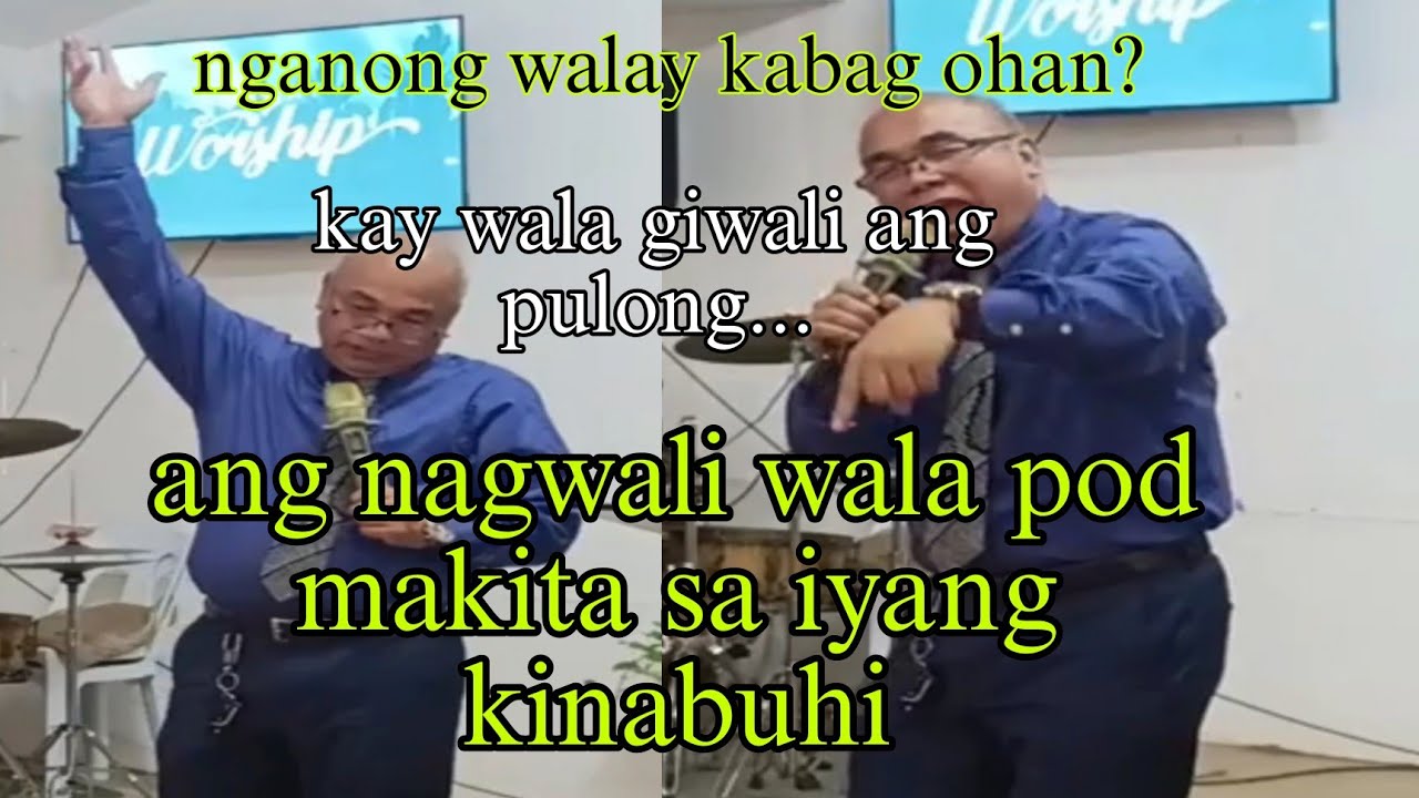 Nganong walay kabag ohan.Rev.Henry Pestaño