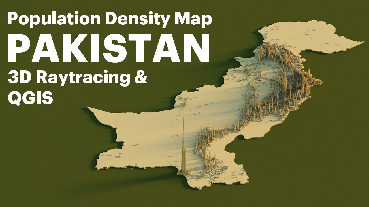 How to create Pakistan Population Density Map render in QGIS and 3D raytracing Tutorial