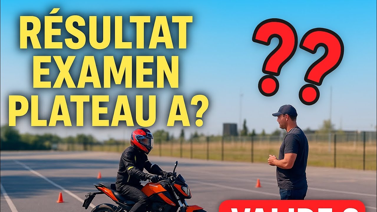 Retour sur l'examen du plateau moto