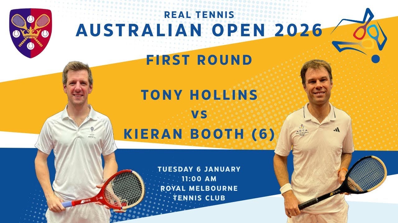 Real Tennis Australian Open 2026 - First Round - Tony Hollins vs Kieran Booth (6)