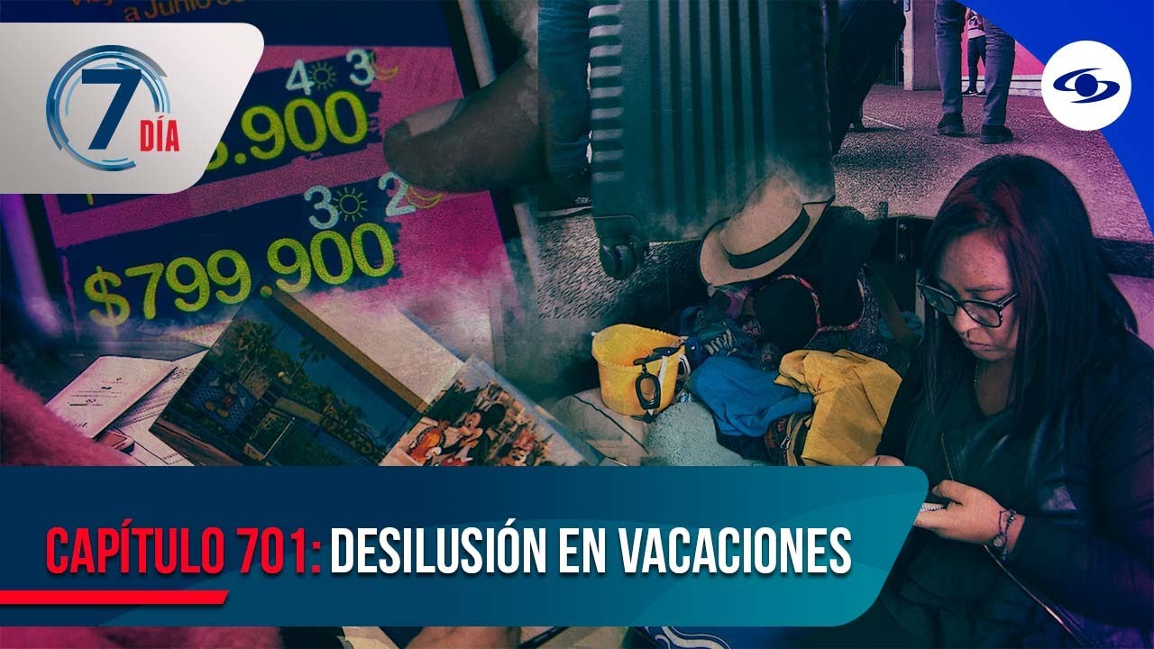 Familias denuncian que empresas dañaron sus ilusiones de vivir unas vacaciones soñadas - Séptimo Día