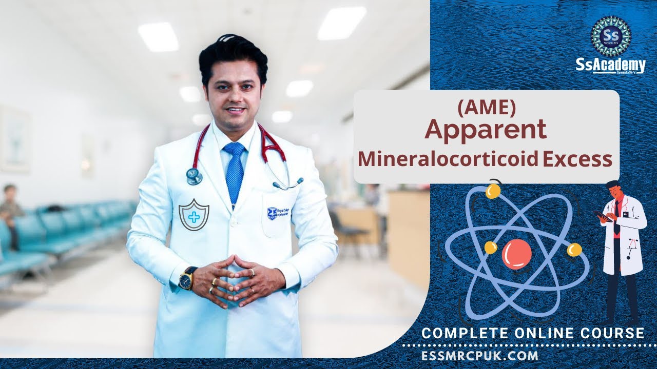 MRCP-UK Part-1 | Apparent Mineralocorticoid Excess