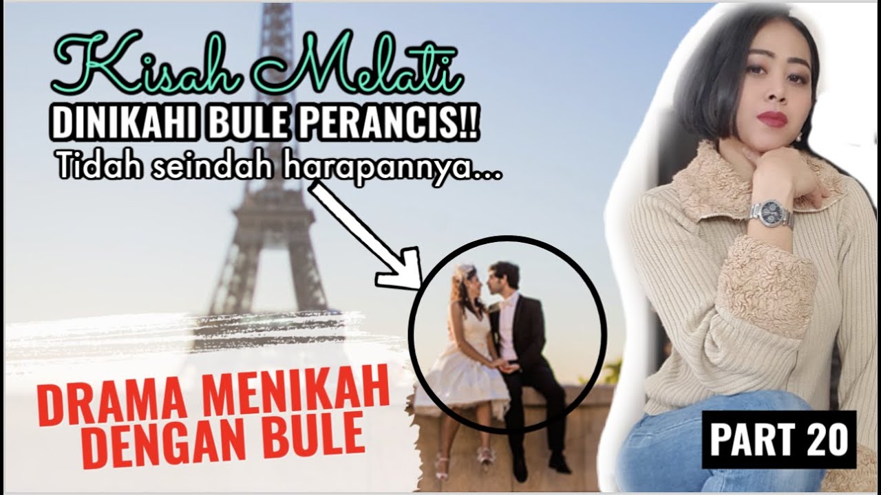 MIRIS!! KISAH MELATI MENIKAH DENGAN BULE PERANCIS // NOE AMELYA