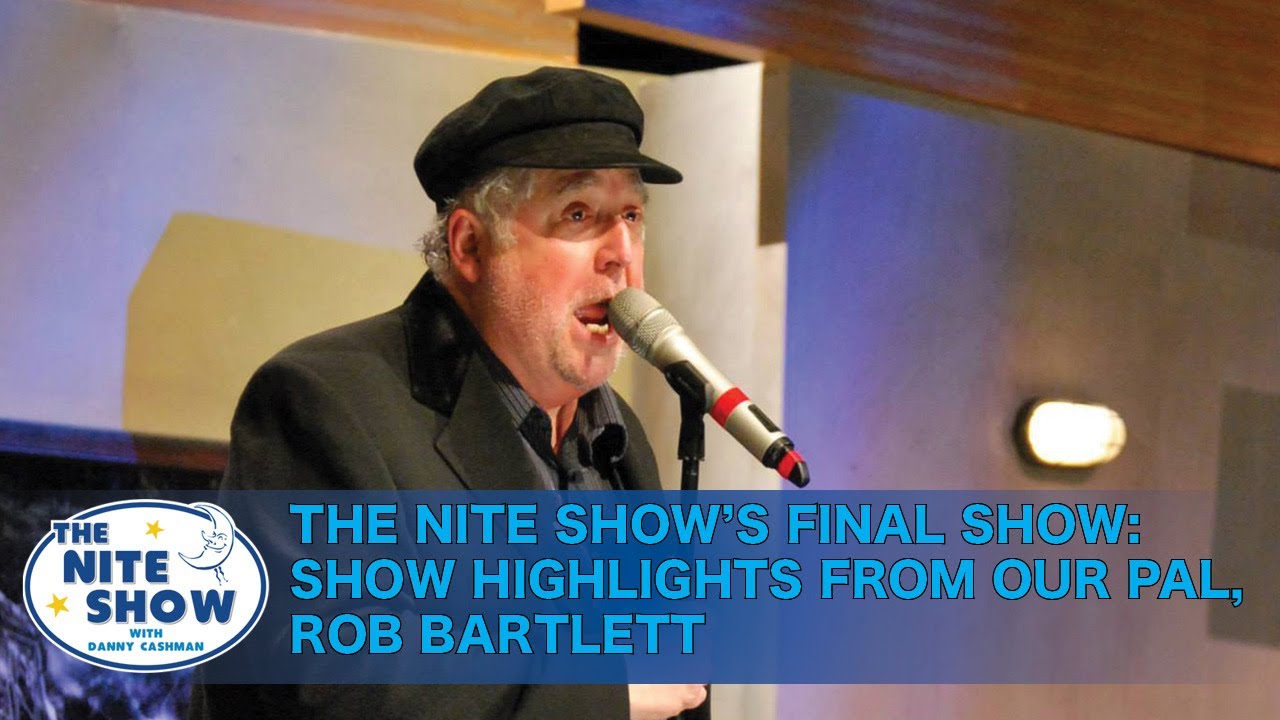 Nite Show's Final Show: Highlights from our pal Rob Bartlett