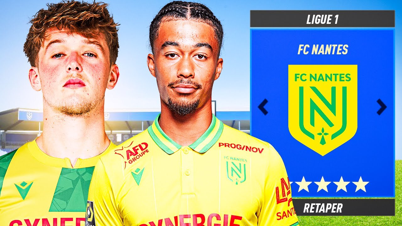 Je RETAPE NANTES en Carri&egrave;re sur FC25 !