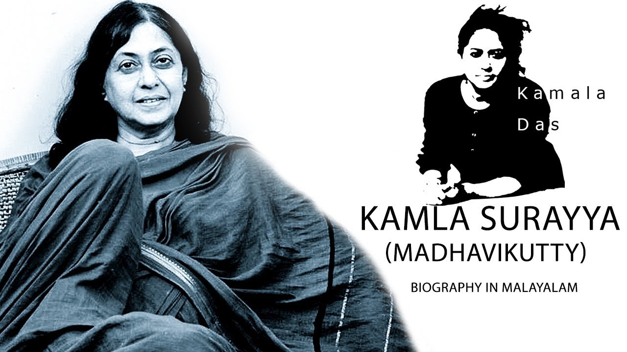Kamla surayya ( Madhavikutty ) biography in malayalam