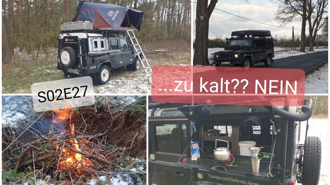 S02E27 - Winter camping mit James - Endlich darf der Defender wieder raus... | 4K UHD 60fps