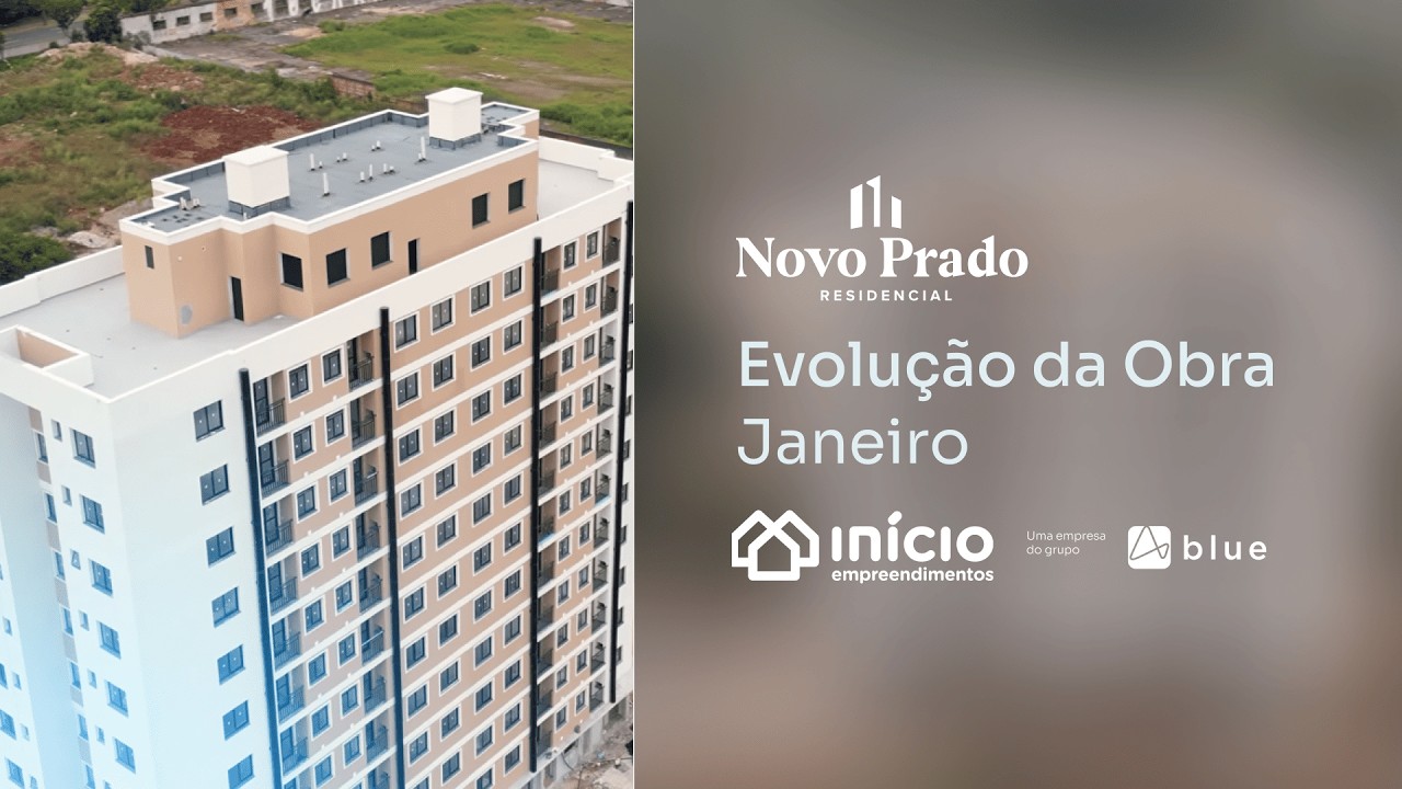 Acompanhamento de Obra | Janeiro 2026 - Novo Prado Residencial Paiol