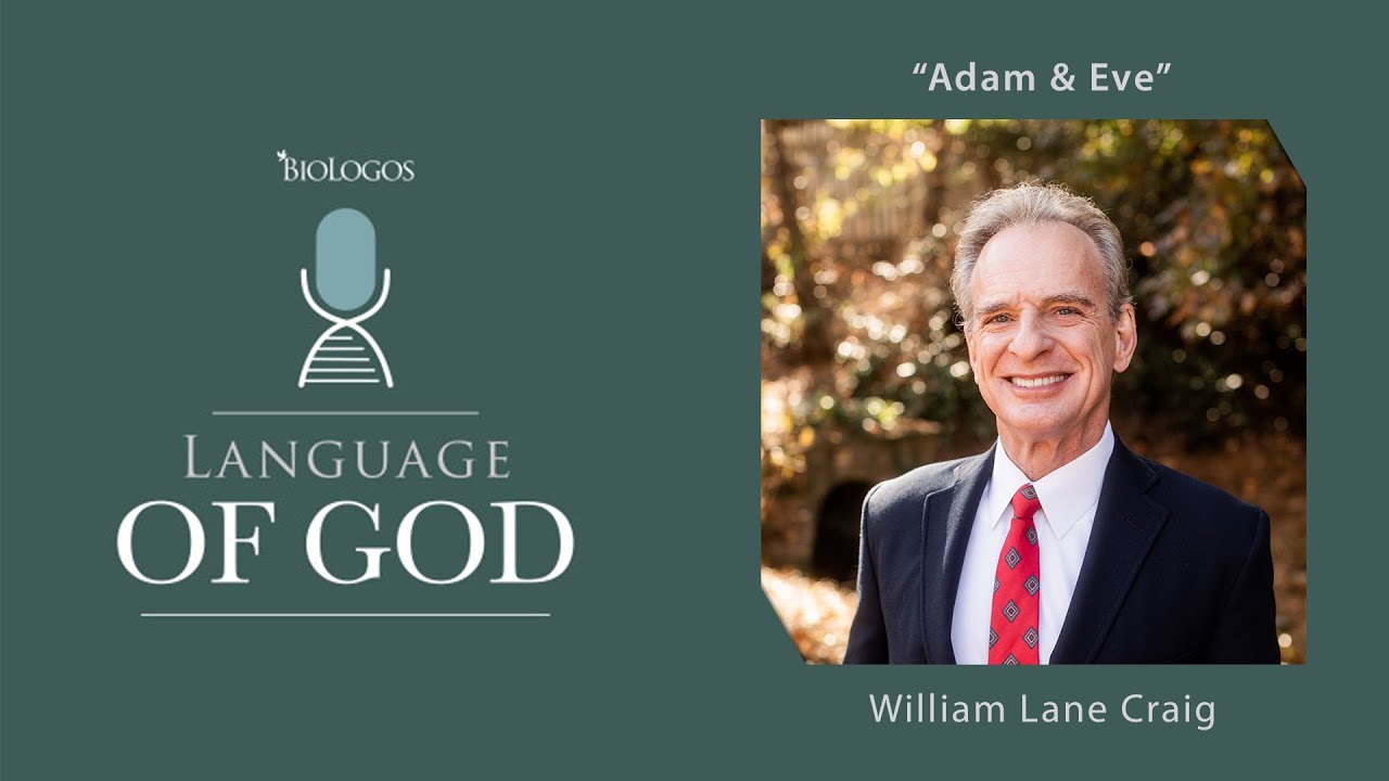 Biologos Podcast on Adam & Eve | Featuring Craig, Keathley, Roberts, Torrance, & Venema