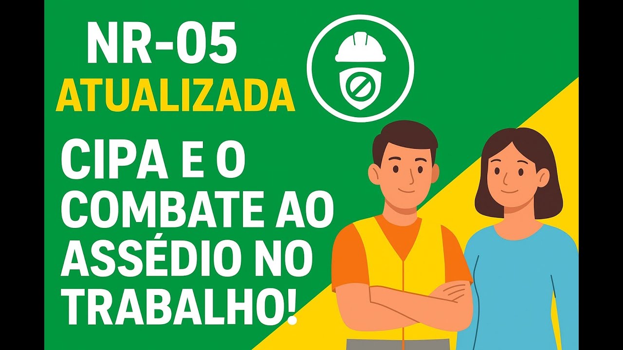 NR-05 CIPA e o Combate ao Ass&eacute;dio no Trabalho! Tudo o que Voc&ecirc; Precisa Saber