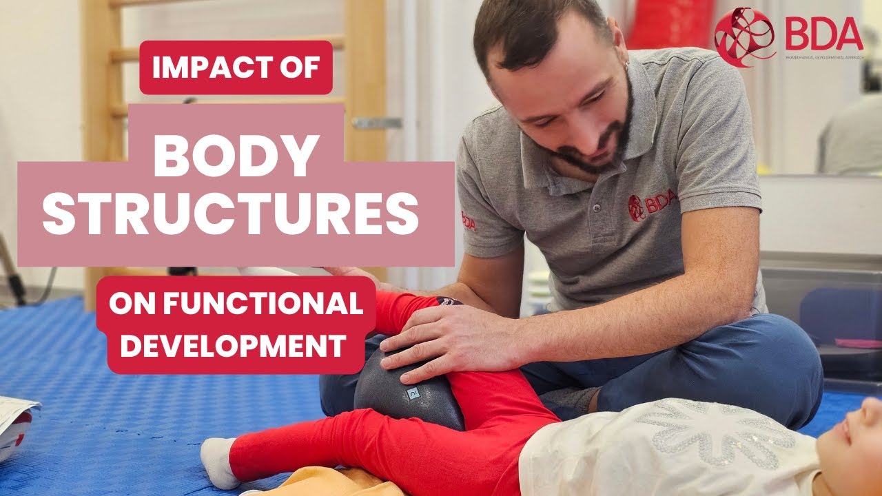 Impact of Body Structures on Functional Development in Children with Developmental Challenges