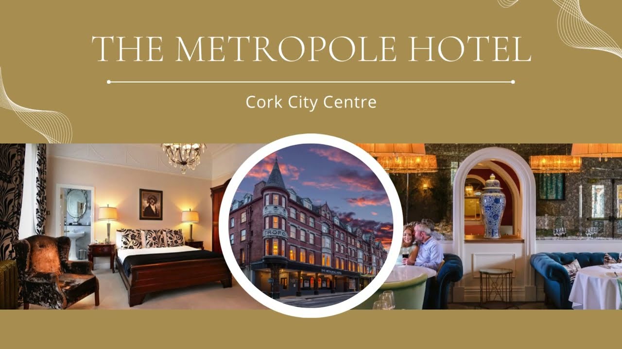 The Metropole Hotel Cork City