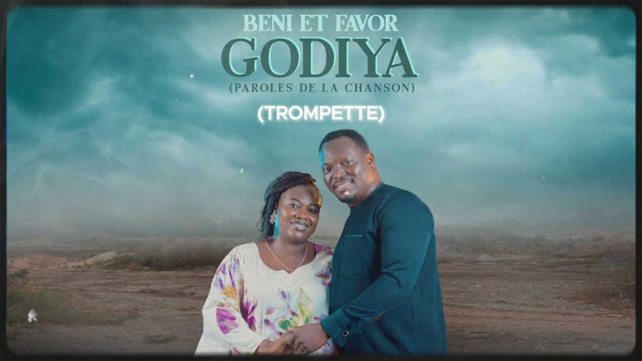 Béni et favor   Godiya  (paroles)