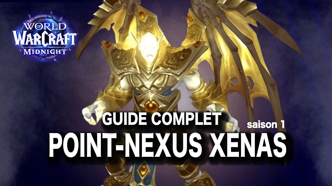 GUIDE DONJON : POINT-NEXUS XENAS - MIDNIGHT