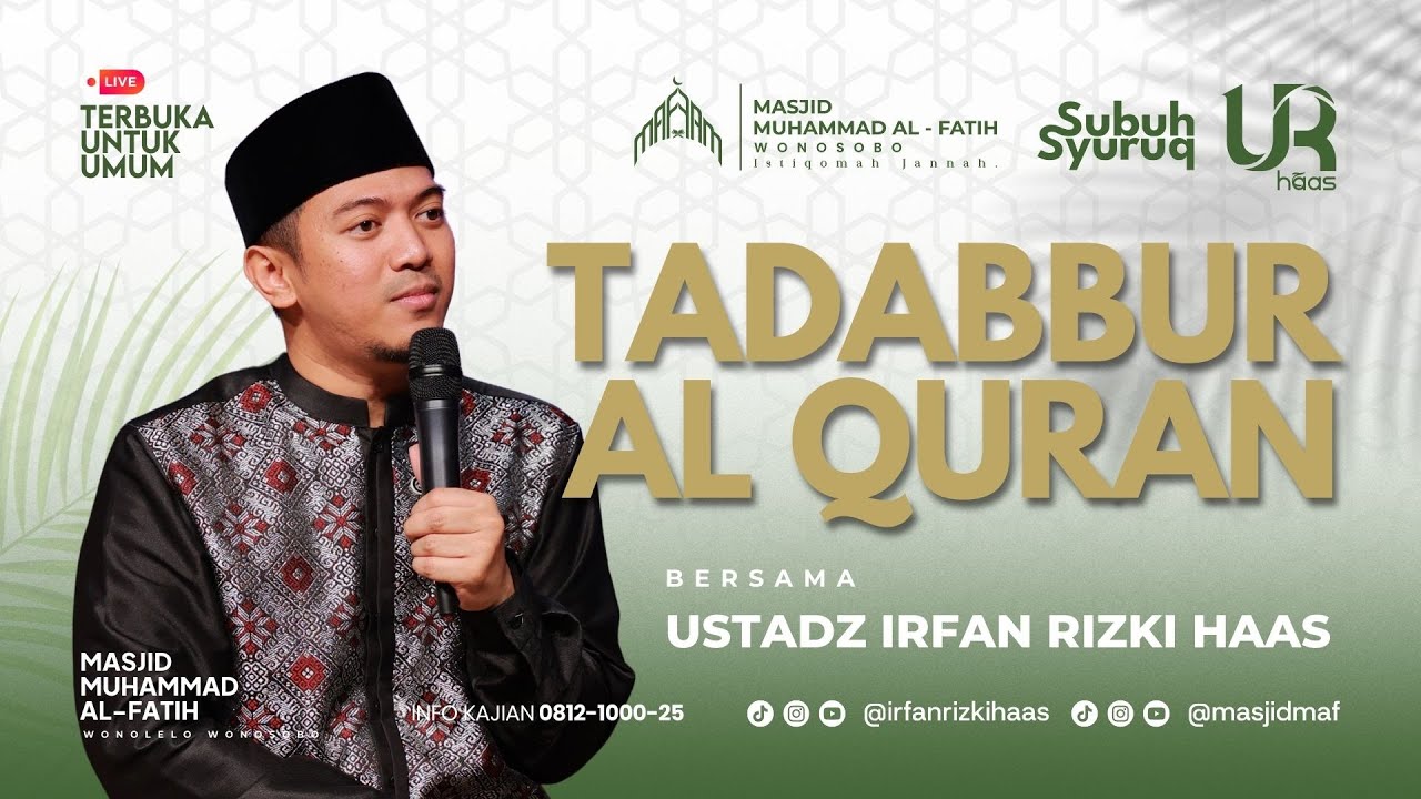 Kajian Subuh Syuruq | Ust. Irfan Rizki Haas |