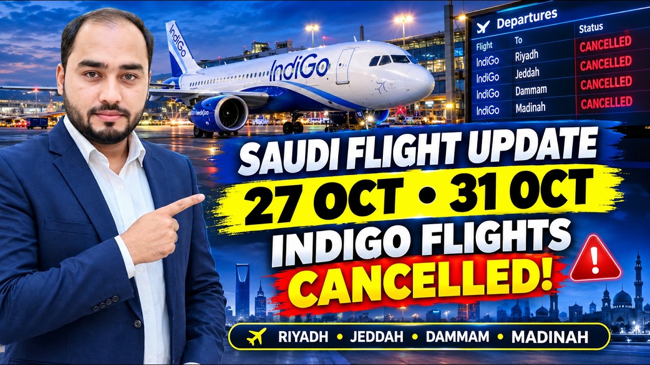 🚨 Alert! IndiGo Saudi Flights Cancelled: Riyadh, Jeddah, Dammam, Madinah Update ! @MoinVlogs0786