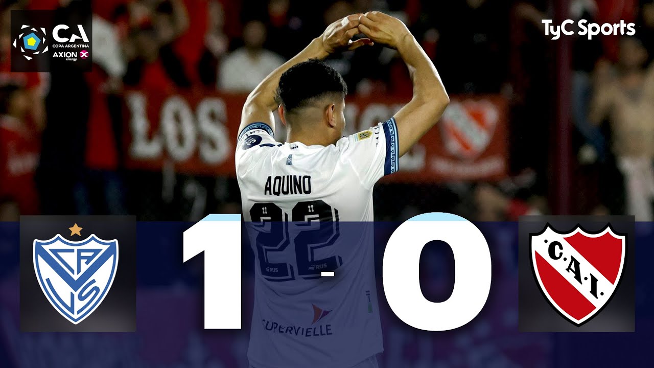 V&eacute;lez 1 - 0 Independiente | Copa Argentina 2024 | 4tos. de final