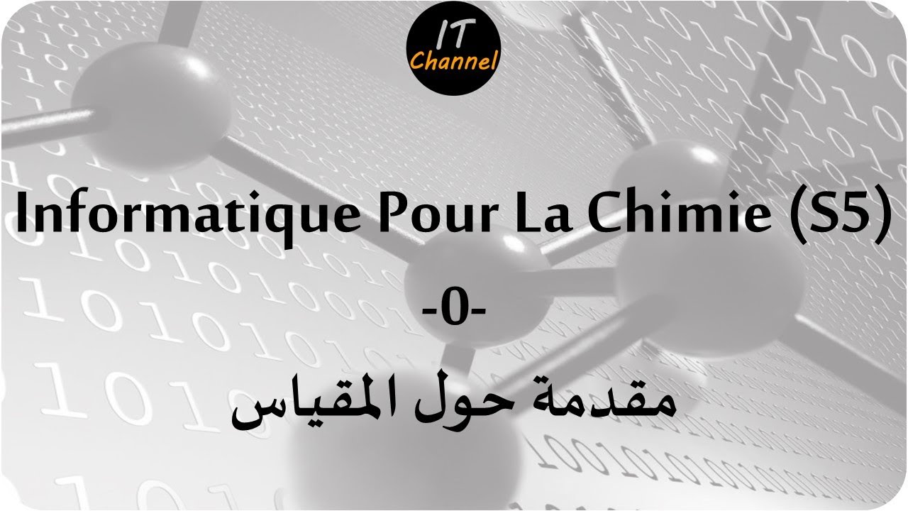 0_Informatique Pour La chimie S5_مقدمة حول المقياس