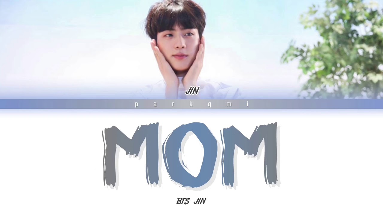 【カナルビ/日本語訳】'MOM (엄마 / お母さん)cover' - JIN  BTS