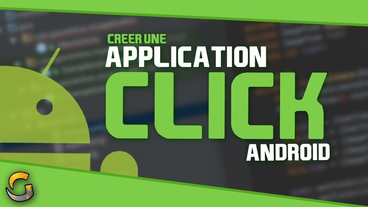 CREER UNE APPLICATION ANDROID #3 ? ONCLICK & NOUVELLE ACTIVITE