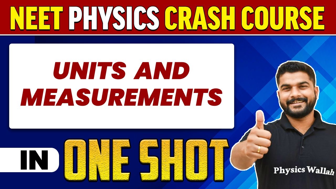 UNITS AND MEASUREMENTS in 1 Shot : All Concepts, Tricks & PYQs |  NEET Crash Course | UMMEED
