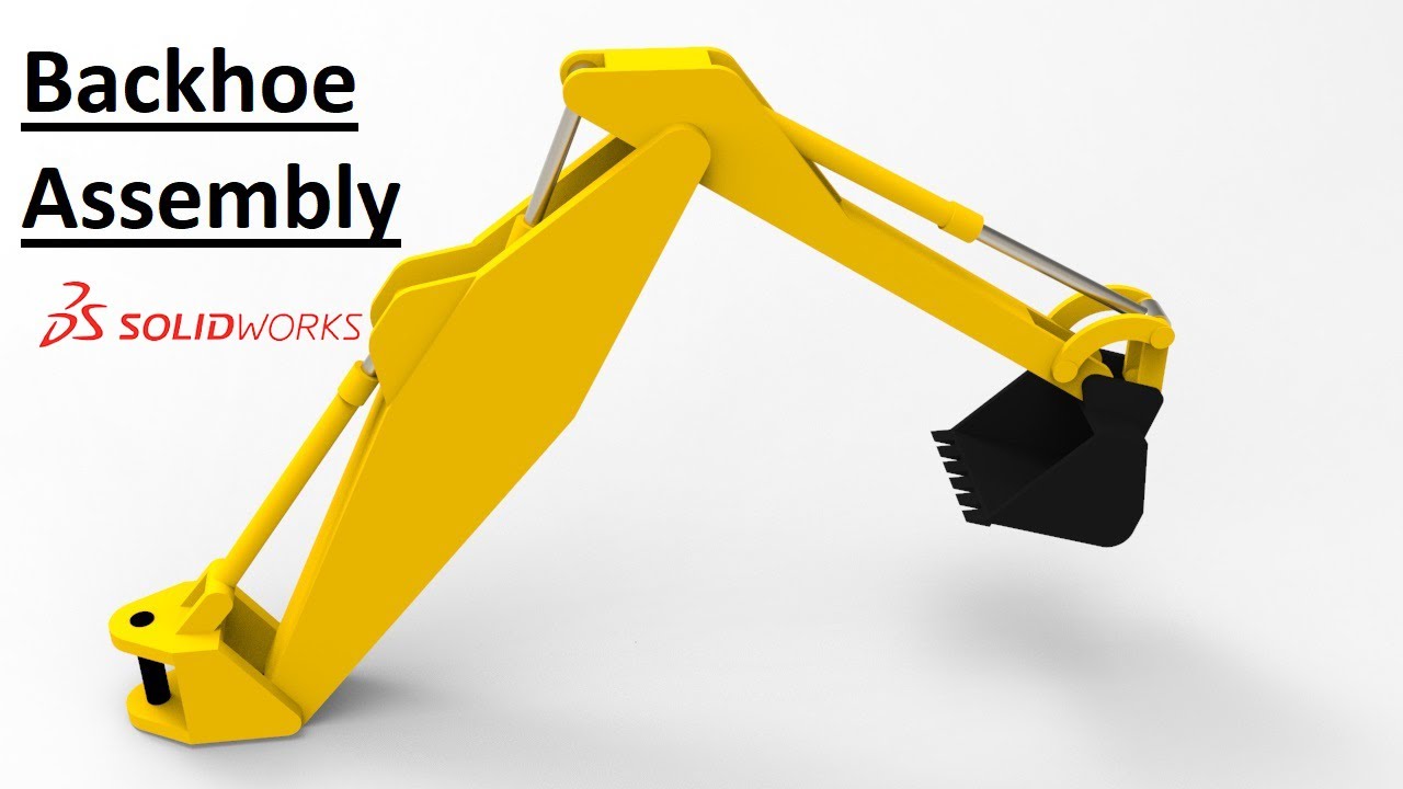 Solidworks assembly tutorial : Design & Assembly of EXCAVATOR BACKHOE