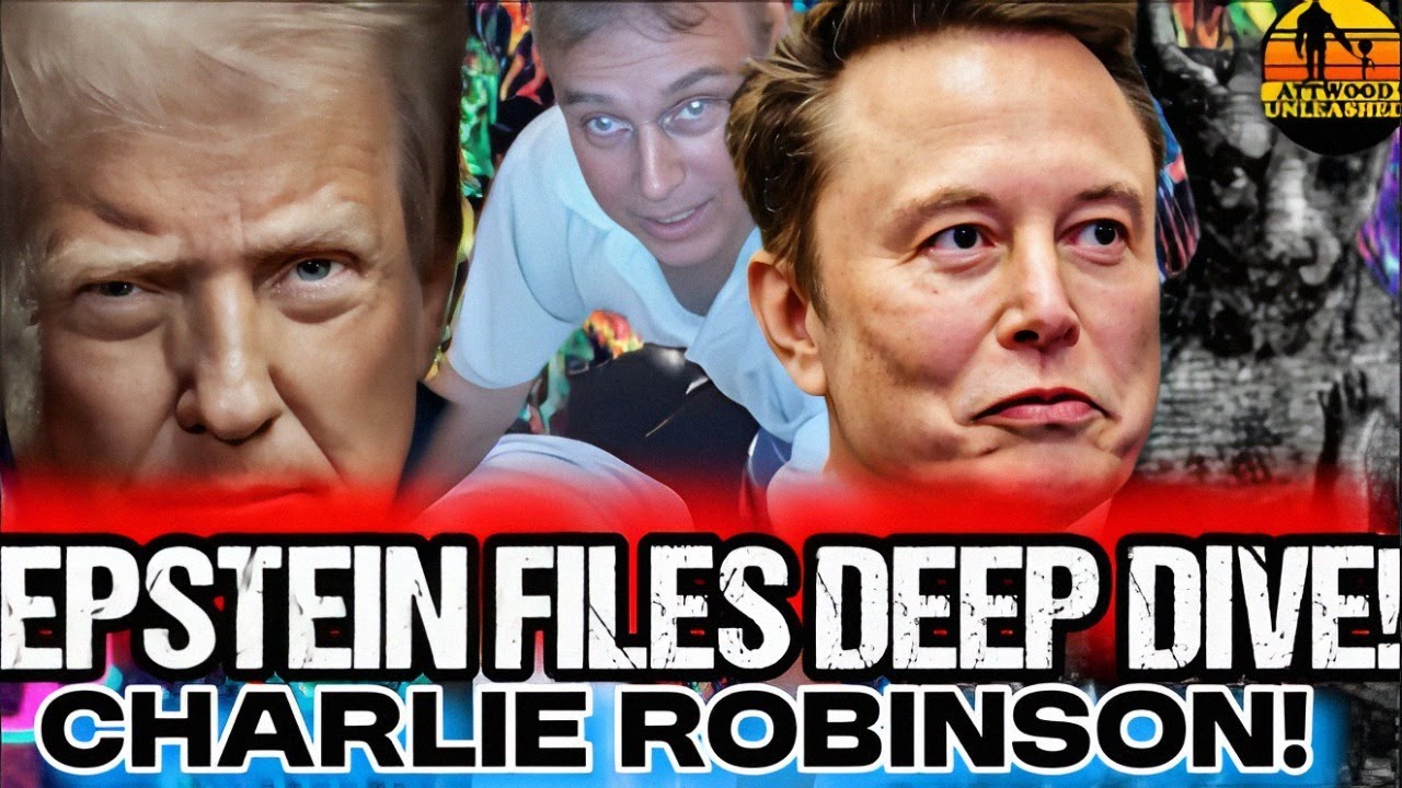 SHOCKING Epstein Files DETAILS! Musk Gates Trump Branson... INSANE! Charlie Robinson AU