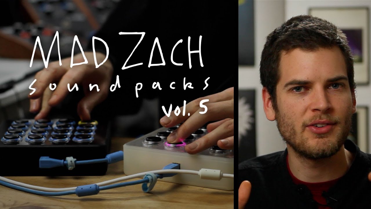 Mad Zach Sound Packs Volume 5: Out Now