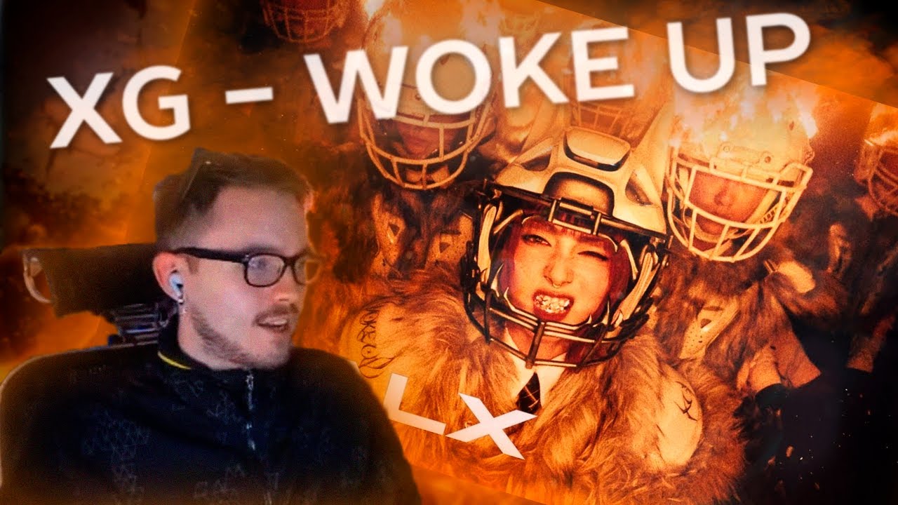 🔥 РЕАКЦИЯ НА XG - WOKE UP (Official Music Video) | REACTION TO не K-POP