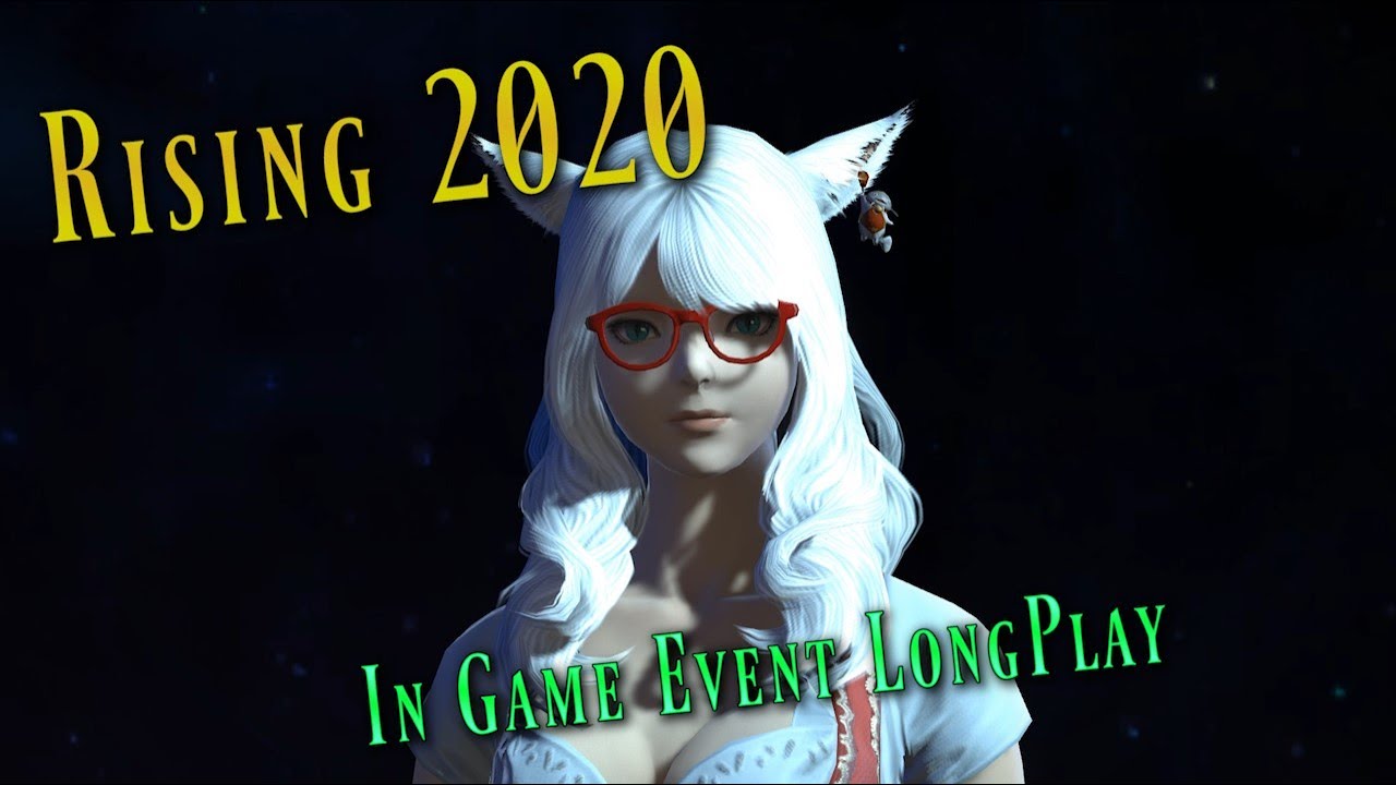 FFXIV: Rising Event 2020 - LongPlay