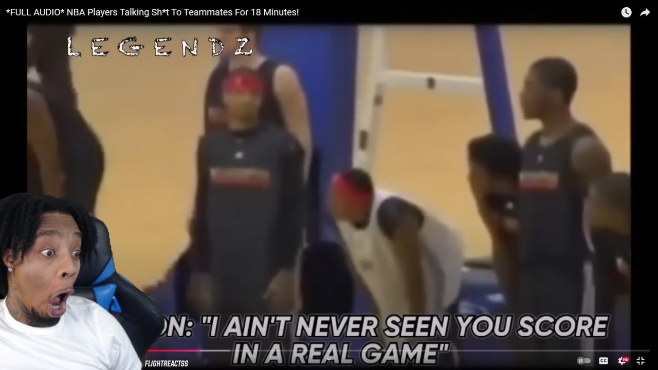 FlightReacts To NBA Players Talking Ish To Teammates For 18 Minutes! *FULL AUDIO*