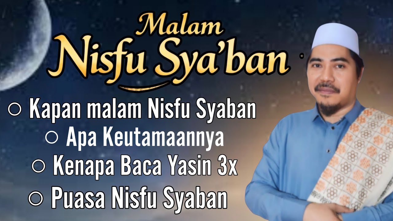 Keutamaan Malam Nisfu Syaban & Kenapa Baca Yasin 3x | KH Fakhruddin Al Bantani 