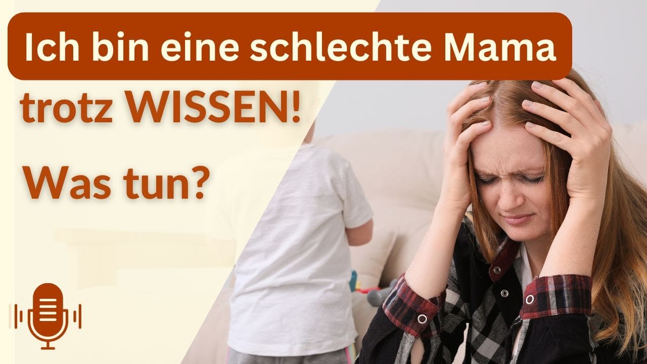 Wissen hilft mir nicht weiter! Warum Umsetzung als Mutter so schwerfällt