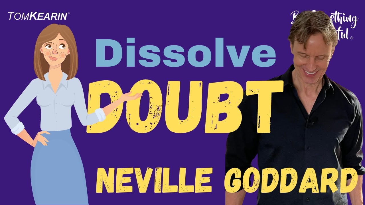 Do This When You Begin to Doubt It: Neville Goddard