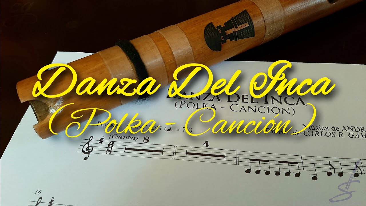 DANZA DEL INCA - Tutorial para quena #21