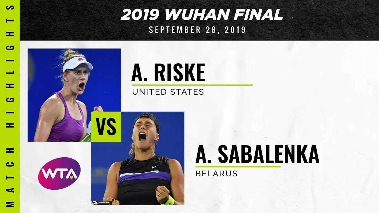 Alison Riske vs. Aryna Sabalenka | 2019 Wuhan Open Final | WTA Highlights