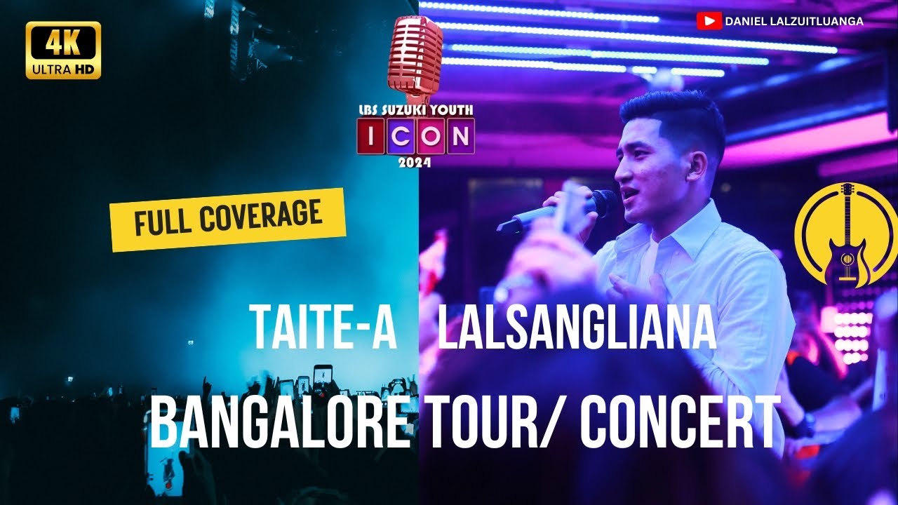TAITEA (Lalsangliana) Bangalore CONCERT Tour